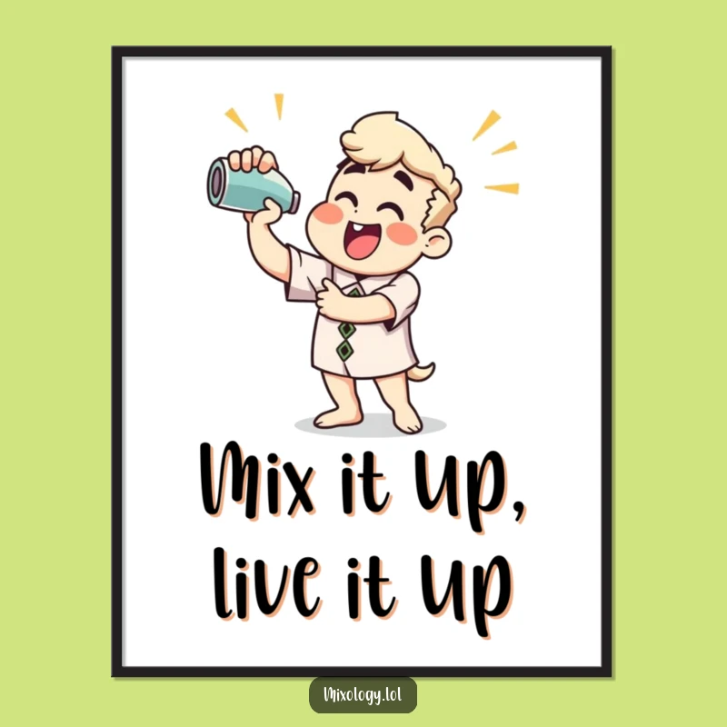 Free Printable Wall Art: Enthusiastic Cocktail Shaker, Funny Downloadable Decor, Print at Home Art