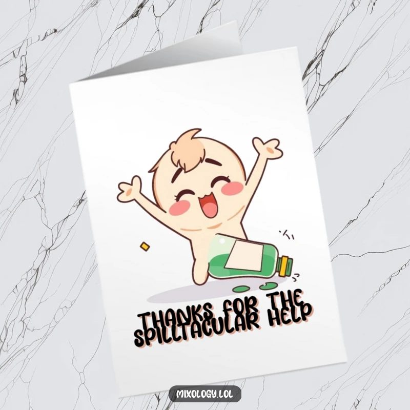 Funny Free Printable Thank You Card: Clumsy character accidentally spills a bottle, arms flailing happily, conveying thanks with humor.