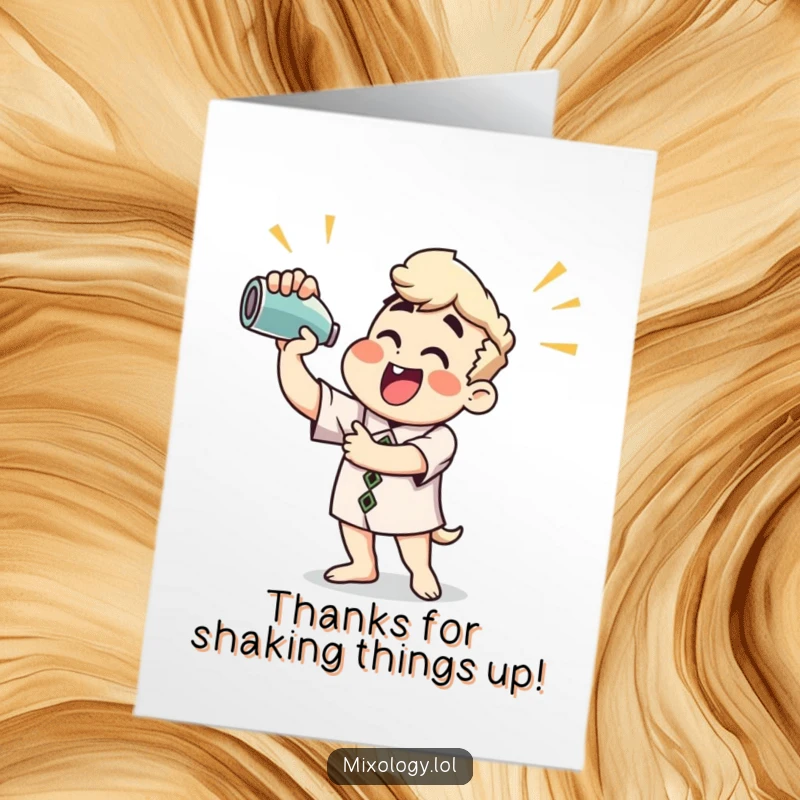 Funny Free Printable Thank You Card: Enthusiastic character energetically shaking a cocktail mixer, expressing thanks with vibrant downloadable energy.